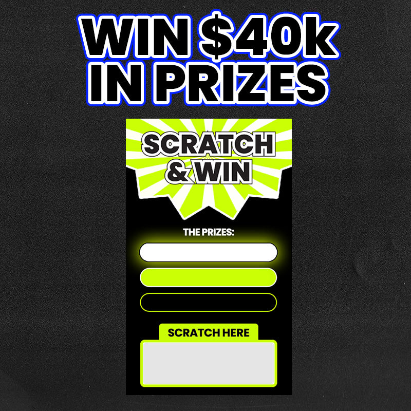 Black Friday Scratchie (Win $40k in Prizes)